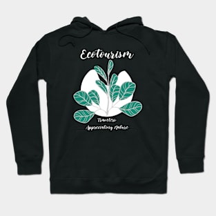 Ecotourism. Travelers Appreciating Nature Hoodie